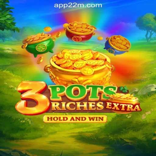 Exploring 3potsExtra: The Ultimate Experience in Online Slots Brasil #1 with 22M.com