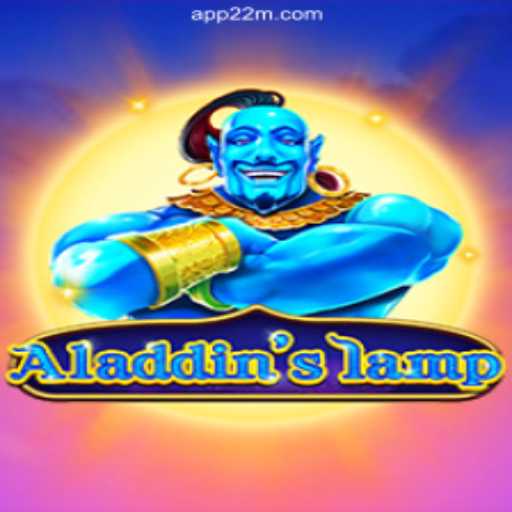 Discover the Magic of Aladdinslamp on 22M.com Platform-Online Slots Brasil #1