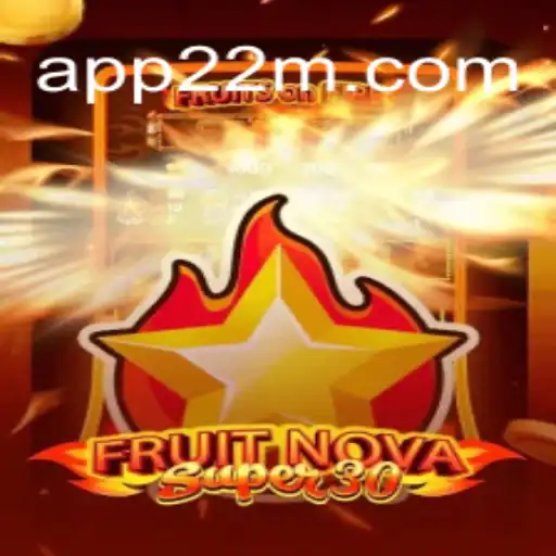 Experience the Thrills of FruitrNovaSupe30 on the 22M.com Platform: Online Slots Brasil #1