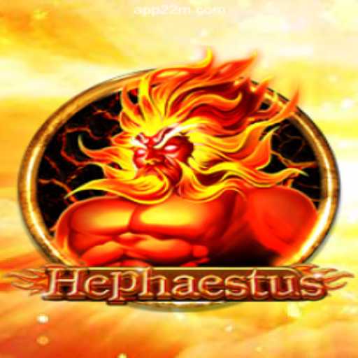 Unlocking the Secrets of 'Hephaestus': The Premier Game on 22M.com Platform