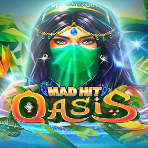 MadHitOasis: The Ultimate Online Slots Experience on 22M.com Platform
