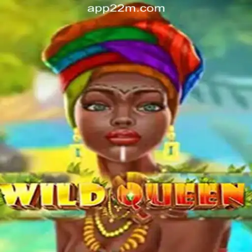 WildQueen: A Majestic Journey on 22M.com Platform - Online Slots Brasil #1